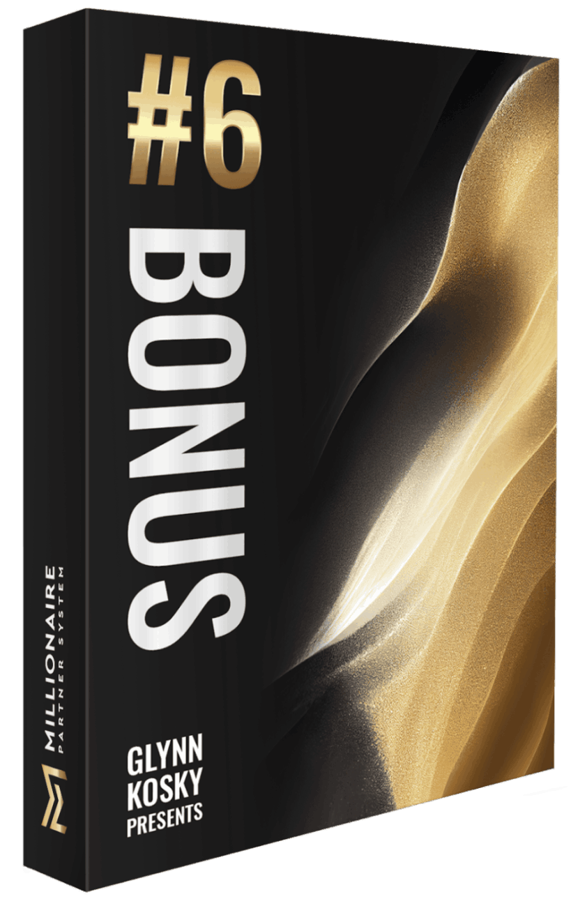 Millionaire Partner System bonus 6